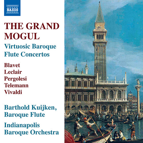The Grand Mogul: Virtuosic Baroque Flute Concertos (LECLAIR, J.-M. / PERGOLESI, G.B. / TELEMANN, G.P.) - B. Kuijken, Indianapolis Baroque Orchestra