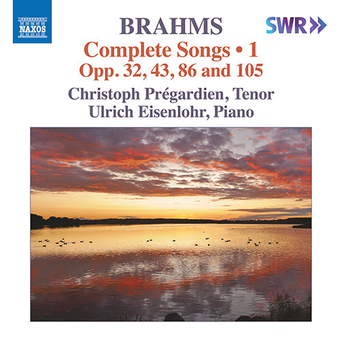 BRAHMS: COMPLETE SONGS - C. Prégardien, Eisenlohr