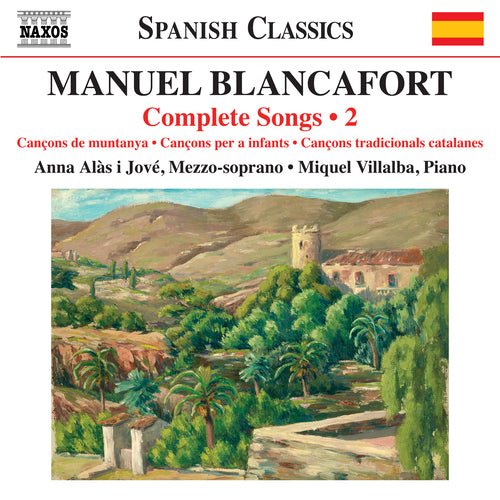 Blancafort: Complete Songs, Vol. 2 - Alàs i Jové, Villalba