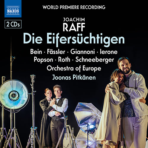 Raff: Die Eifersuchtigen - Bein, Fässler, S. Giannoni, Ierone, Orchestra Of Europe, Pitkänen (2 CDs)