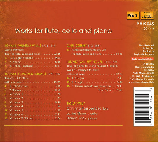 Wilms, Hummel, Czerny & Beethoven: Trios (Works for Flute, Cello and Piano) - Trio Wiek