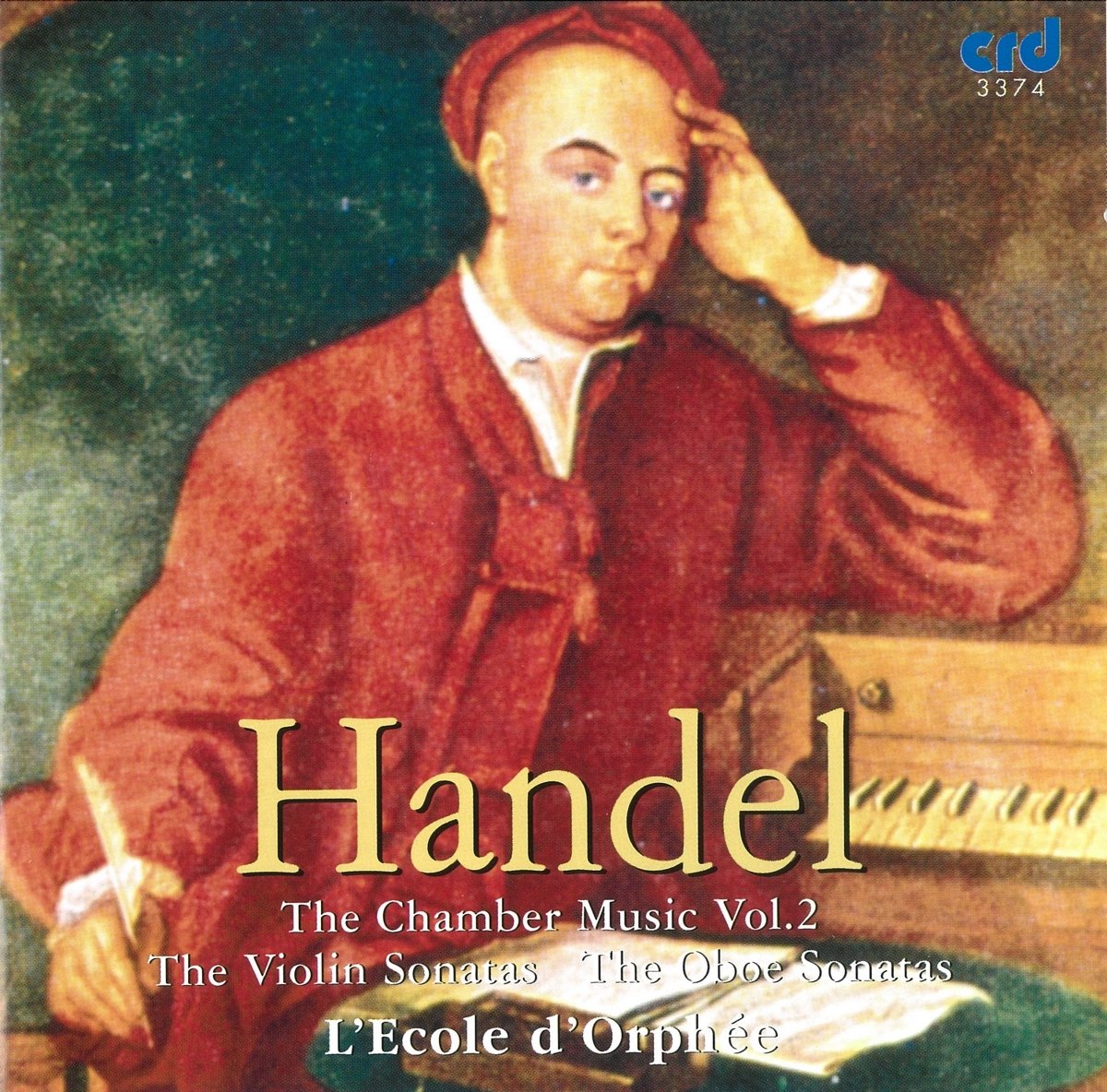 HANDEL: THE VIOLIN SONATAS & OBOE SONATAS - L'ECOLE D'ORPHEE