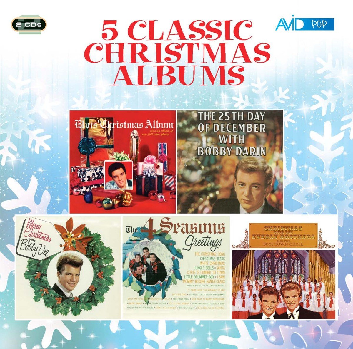 Five Classic Christmas Albums (Elvis’s Christmas Album / The 25th Day Of December / Merry Christmas From Bobby Vee / The Four Seasons Greetings / Christmas With The Everly Brothers) (2CD)