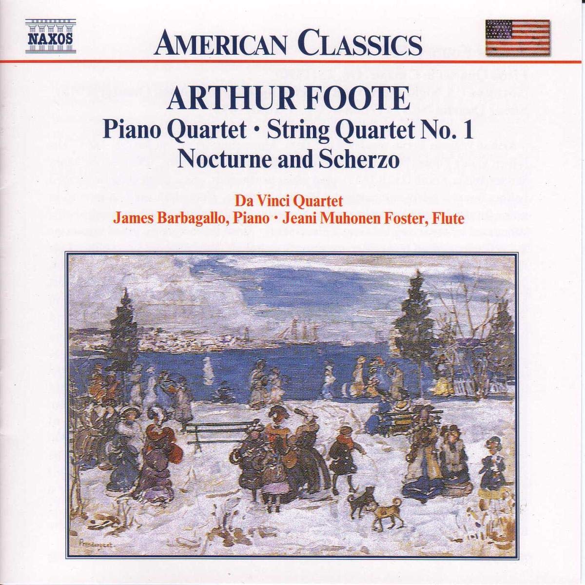 FOOTE: Piano Quartet / String Quartet / Nocturne and Scherzo - Da Vinci Quartet, James Barbagallo, Jeani Muhonen Foster