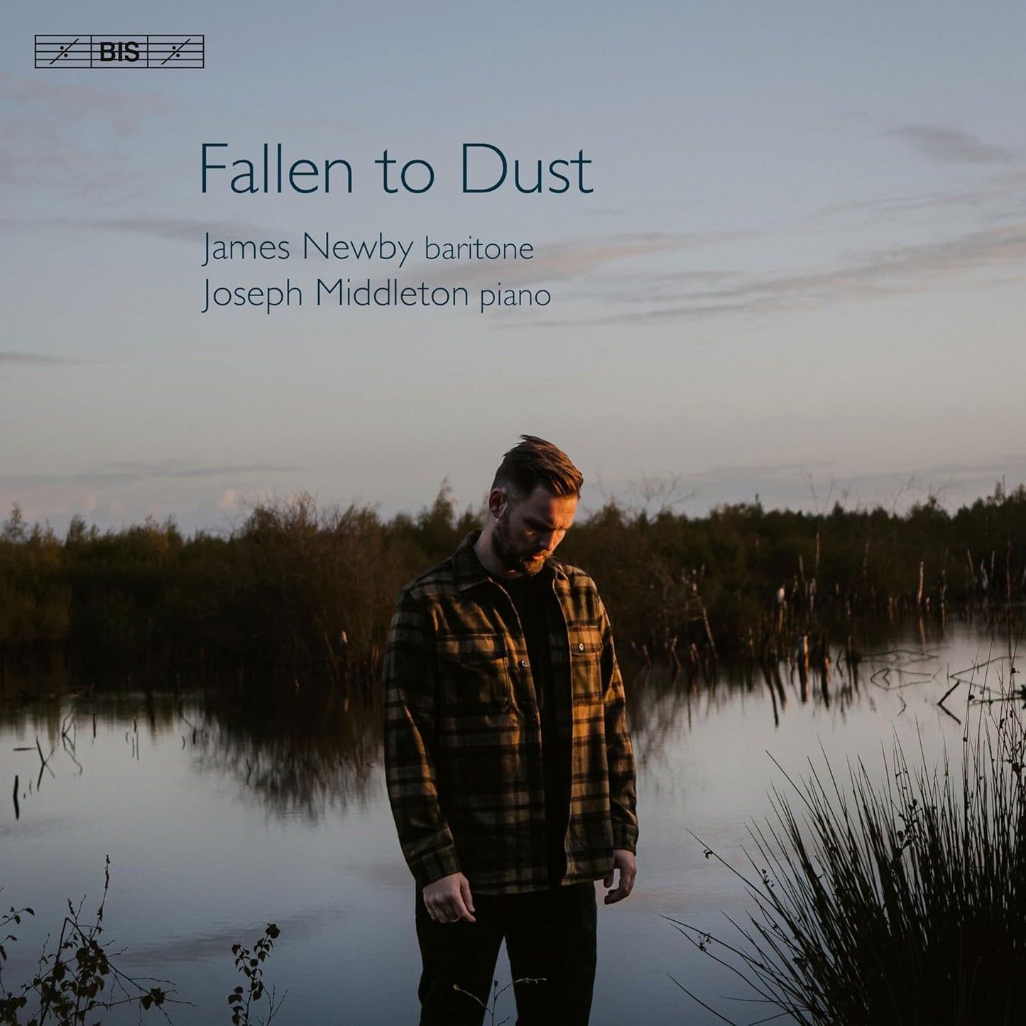 Fallen to Dust: English Song Recital - James Newby, Joseph Middleton (Hybrid SACD)