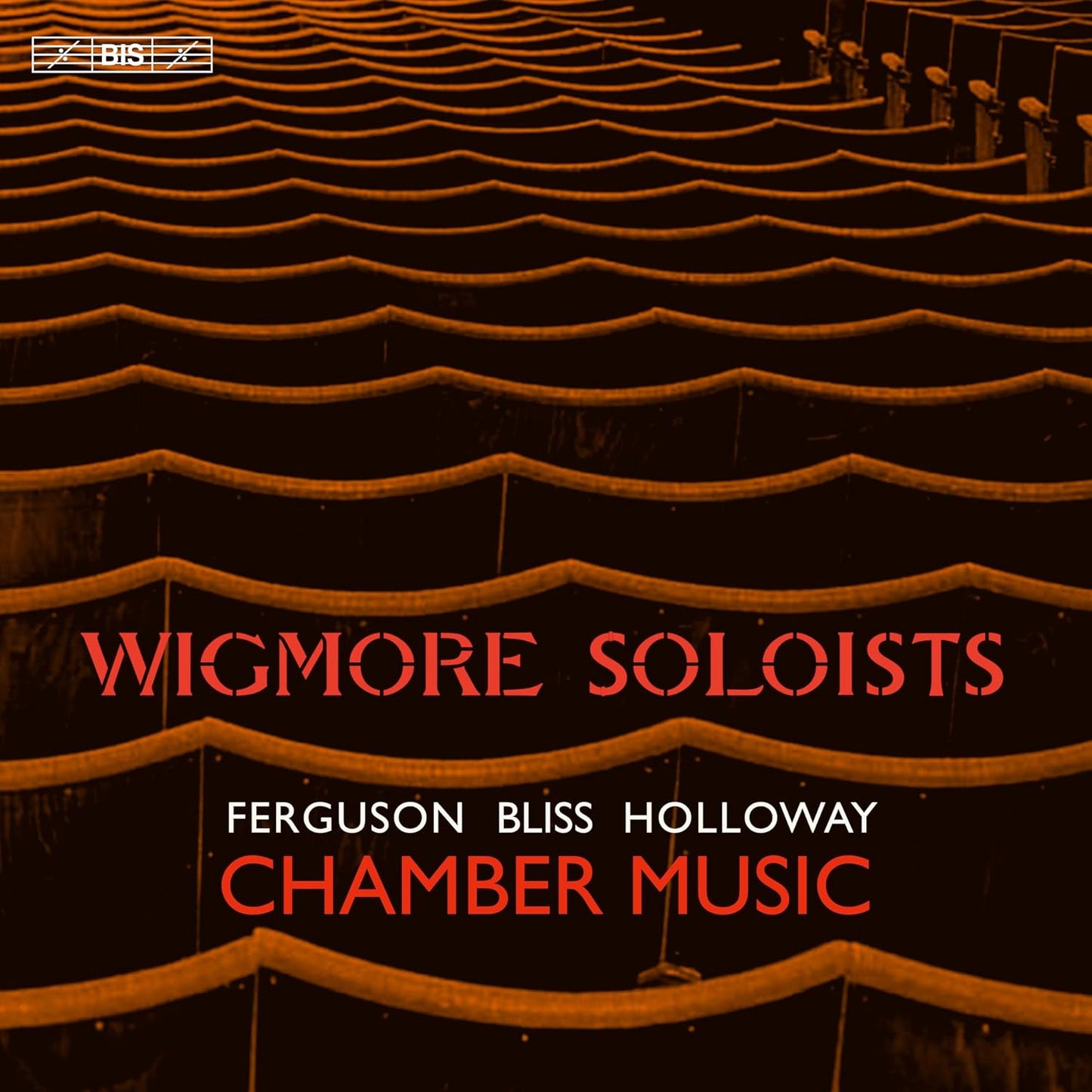 Ferguson, Bliss & Holloway: Octets & Clarinet Quintet - Wigmore Soloists (Hybrid SACD)
