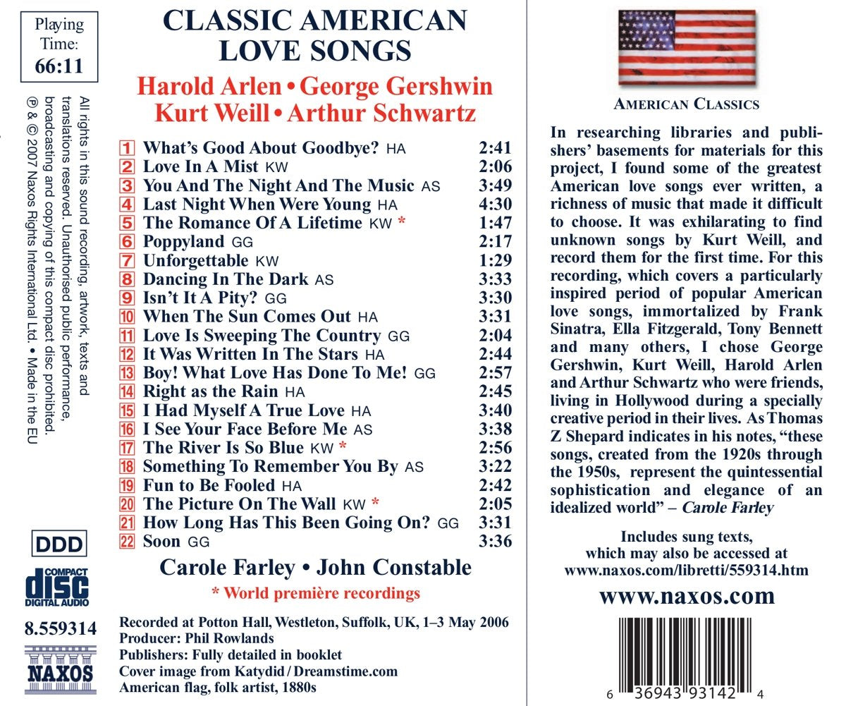 ARLEN / GERSHWIN / WEILL / SCHWARTZ: Classic American Love Songs - Carole Farley, John Constable