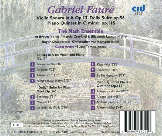 FAURE: VIOLIN SONATA; DOLLY SUITE; PIANO QUINTET - THE NASH ENSEMBLE