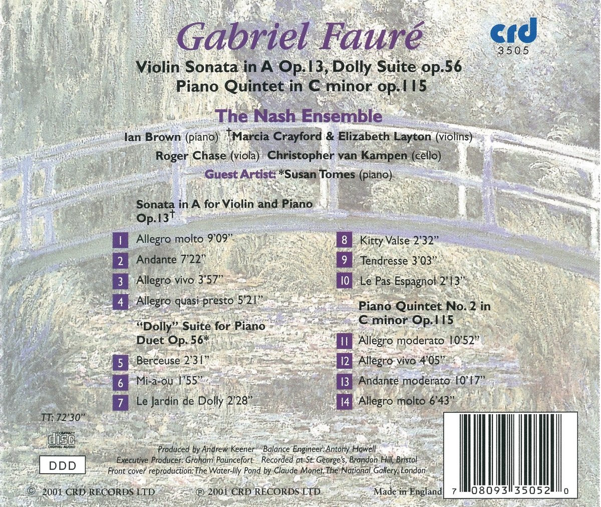 FAURE: VIOLIN SONATA; DOLLY SUITE; PIANO QUINTET - THE NASH ENSEMBLE