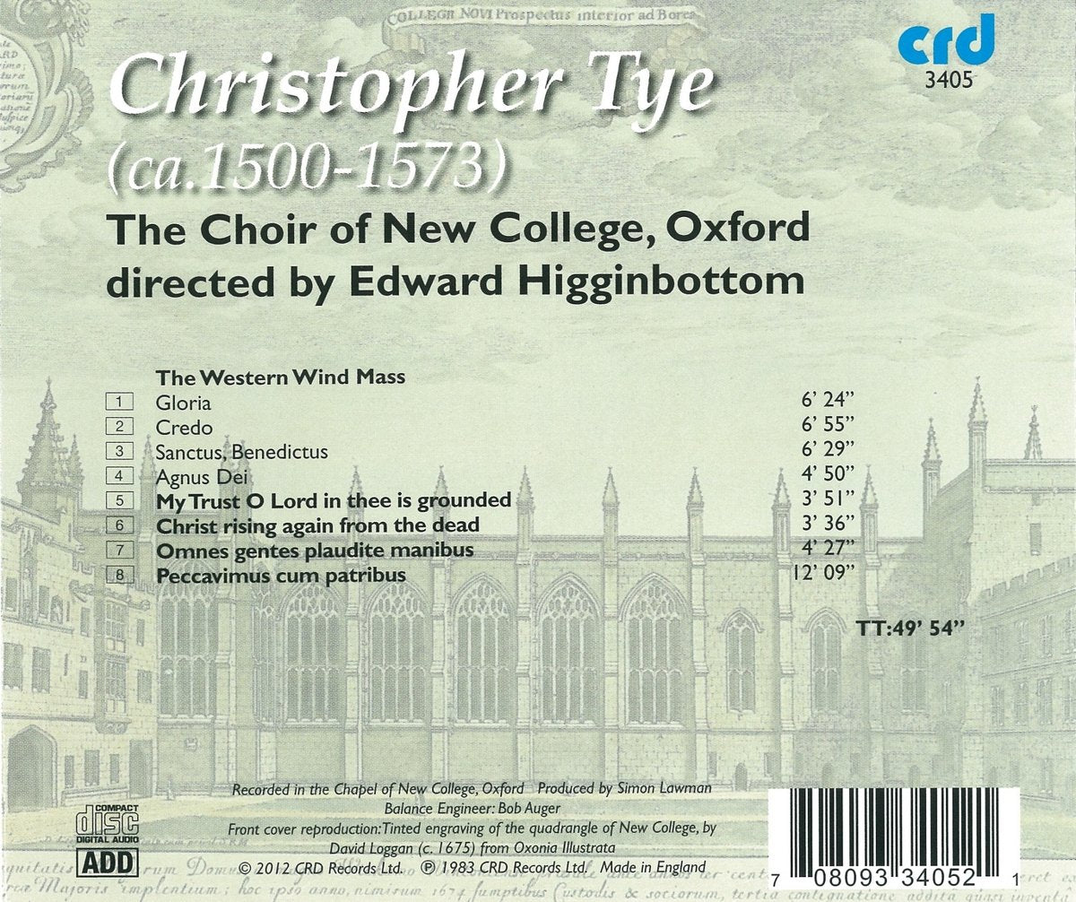 TYE: WESTERN WIND MASS; MOTETS & ANTIPHONS - CHOIR OF NEW COLLEGE, OXFORD, HIGGINBOTTOM
