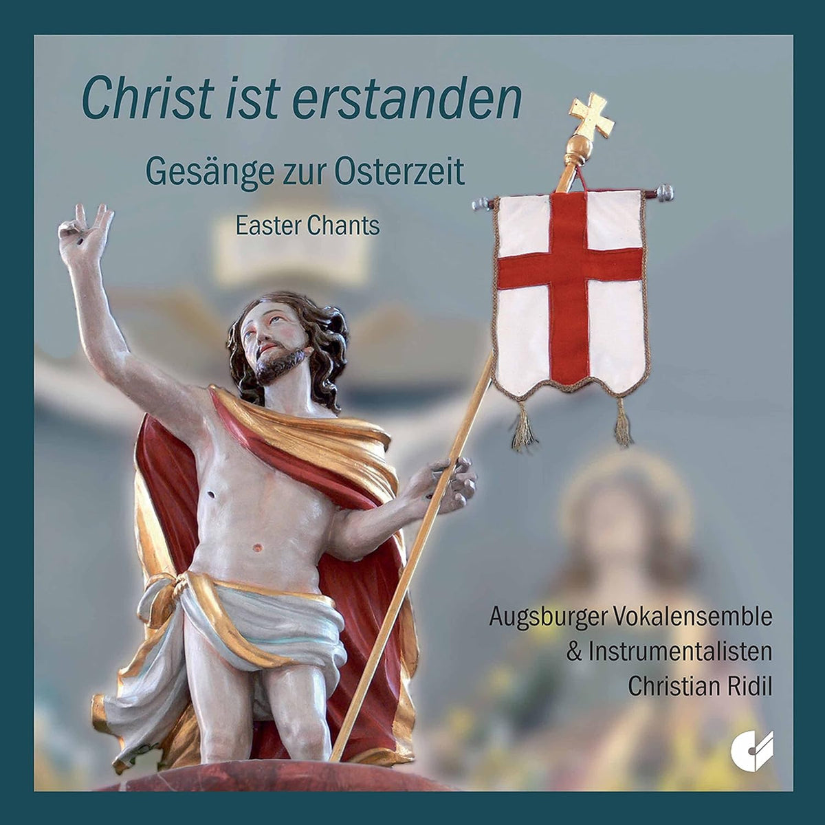 EASTER CHANTS (BRAHMS/CROCE/LASSO/MOZART/PALESTRINA): Augsbruger Vokalensemble & Instrumentalisten