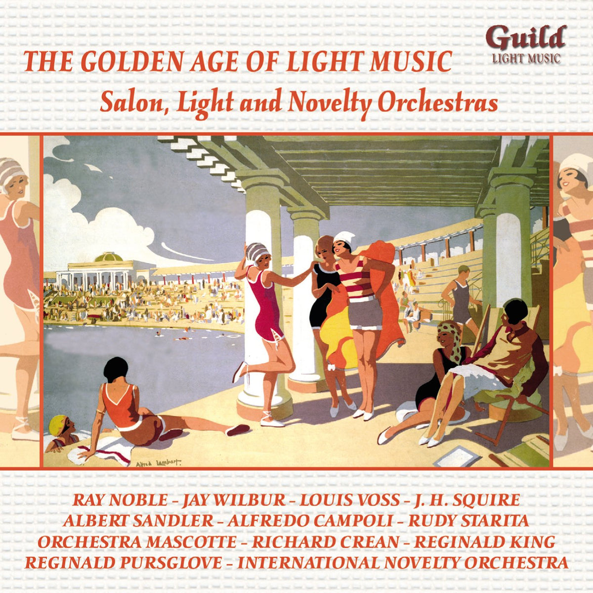THE GOLDEN AGE OF LIGHT MUSIC: Salon, Light and Novelty Orchestras