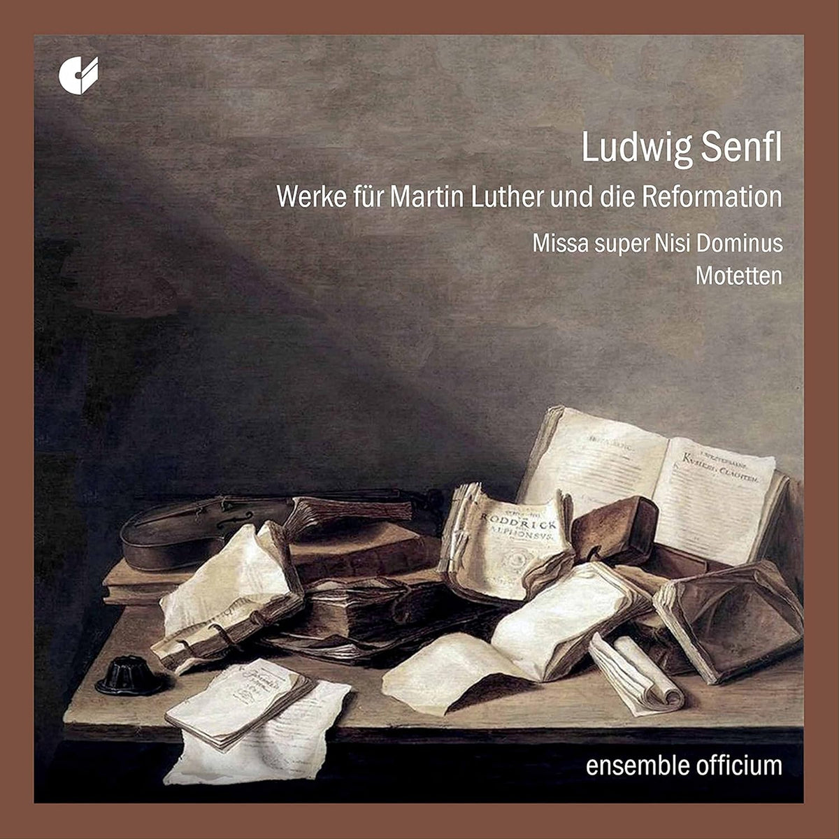 SENFL: WORKS FOR MARTIN LUTHER AND THE REFORMATION - ensemble officium