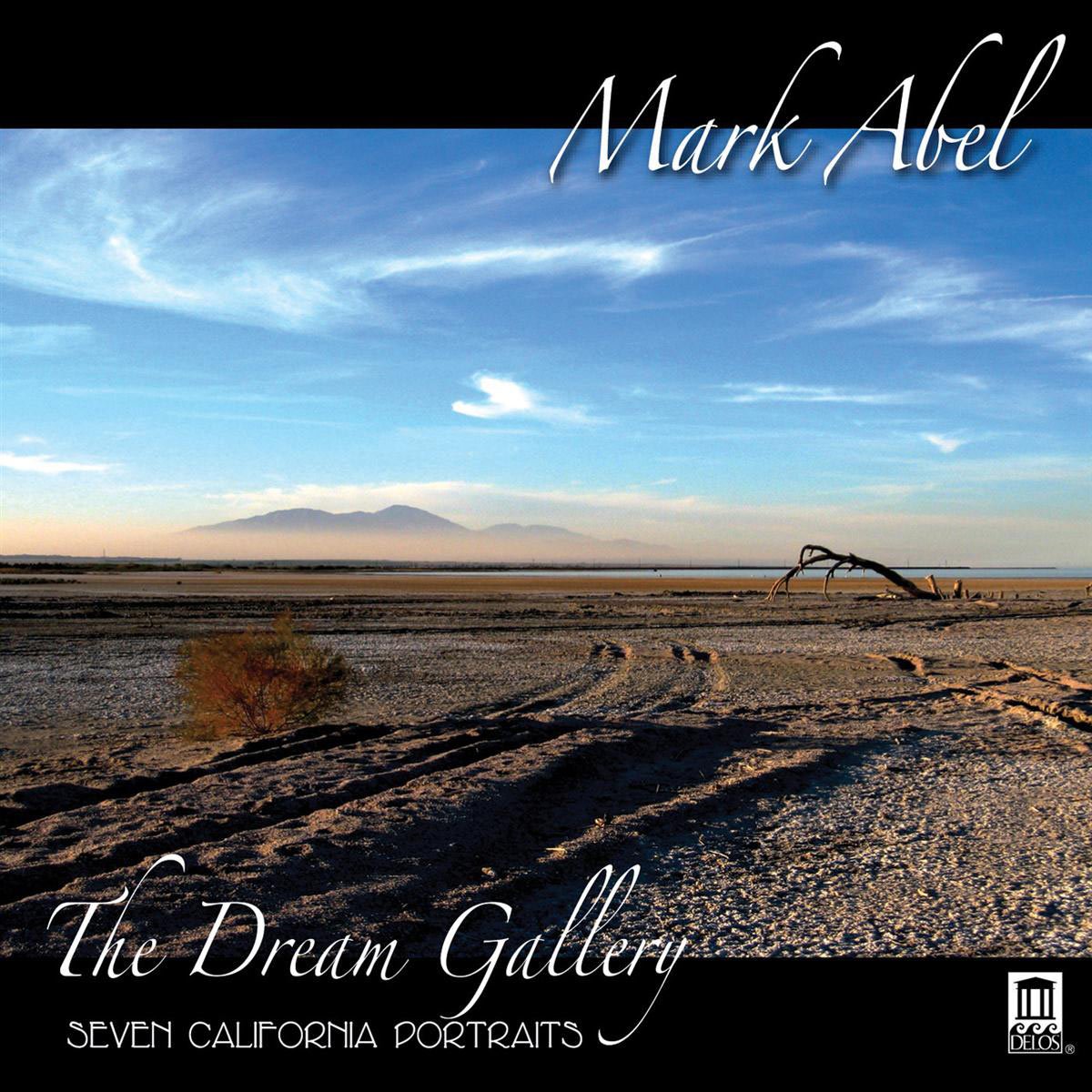 ABEL: The Dream Gallery (Seven Californian Portraits) - Jaeb, Marshman, DeStefano, Gibson/Cossey/Weaver/...
