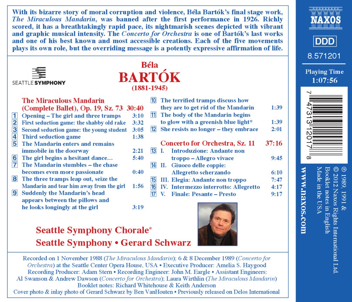 Bartók: The Miraculous Mandarin (complete); Concerto for Orchestra - Seattle Symphony, Schwarz