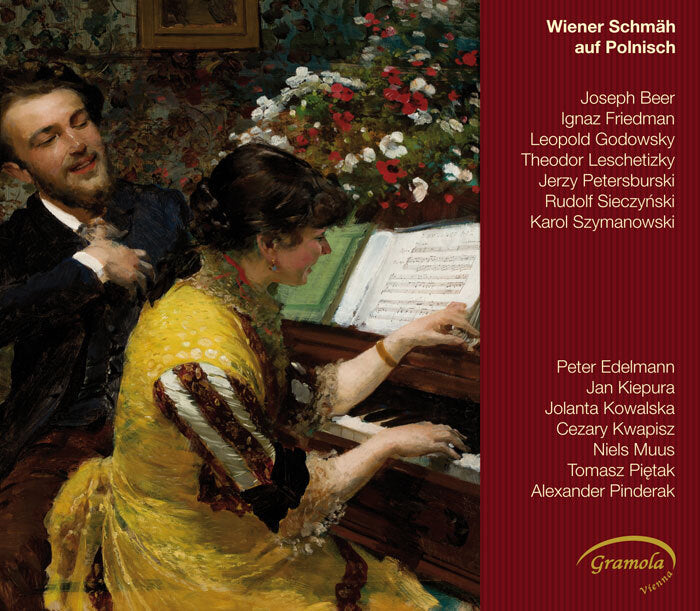 Wiener Schmäh auf Polnisch (Beer/Friedman/Godowsky/Leschetizky & more) - Edelmann, Kowalska,Muus and more