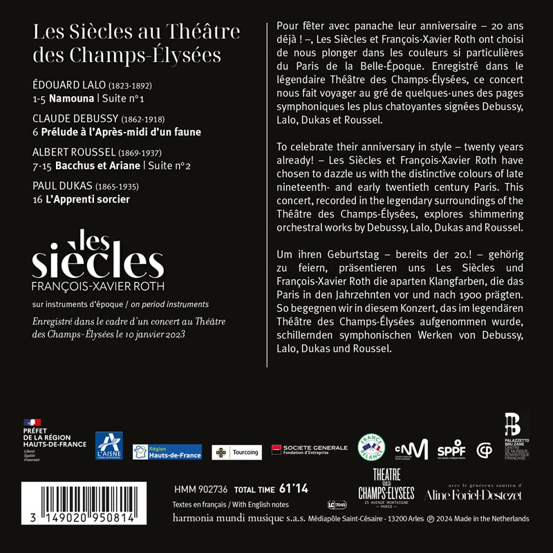 "Les Siècles live in Théâtre des Champs-Elysées" (Lalo, Debussy, Roussel, Dukas) - Les Siècles, François-Xavier Roth