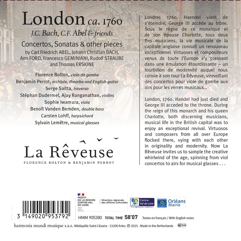 "London Circa 1760": J.C. Bach, C.F. Abel & Friends - La Rêveuse, Florence Bolton, Benjamin Perrot