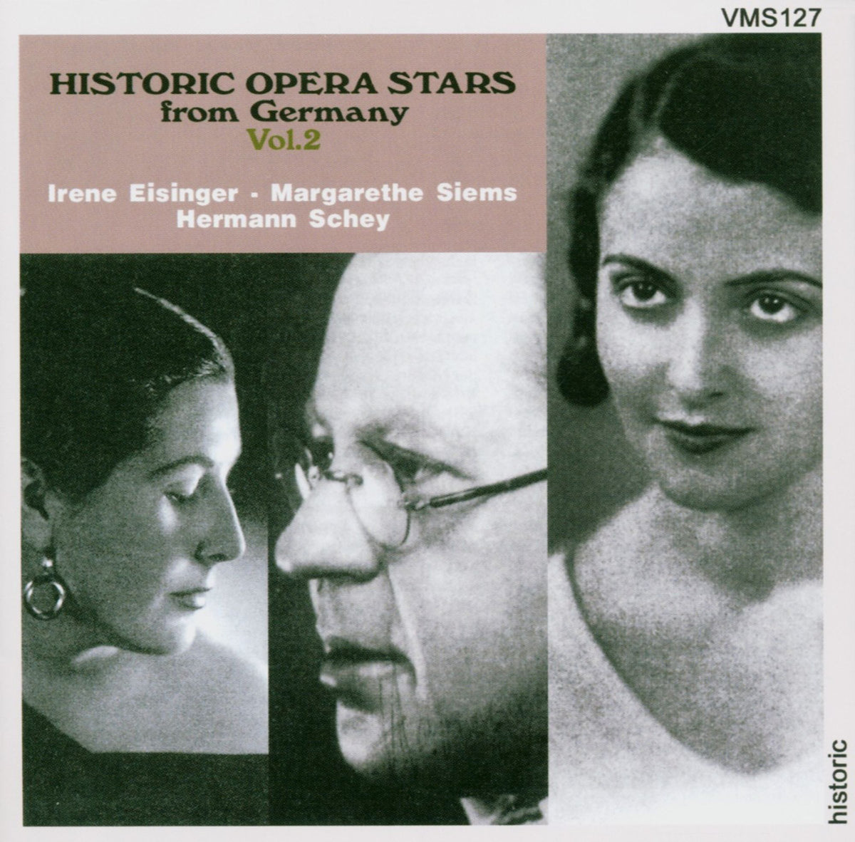 Historic Opera Stars from Germany, Vol. 2 - Eisinger/Schey/Siems