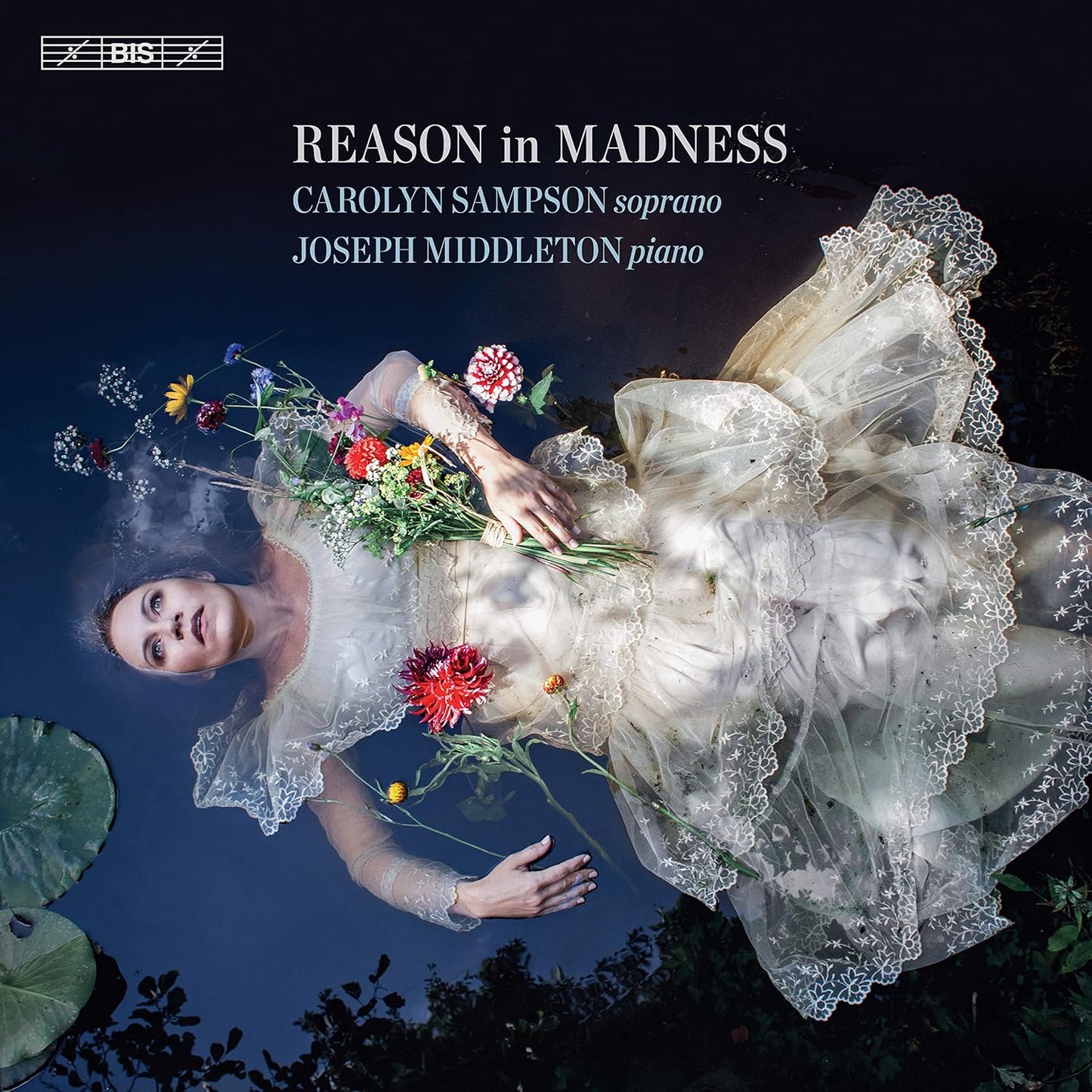 Reason in Madness - Carolyn Sampson, Joseph Middleton (Hybrid SACD)