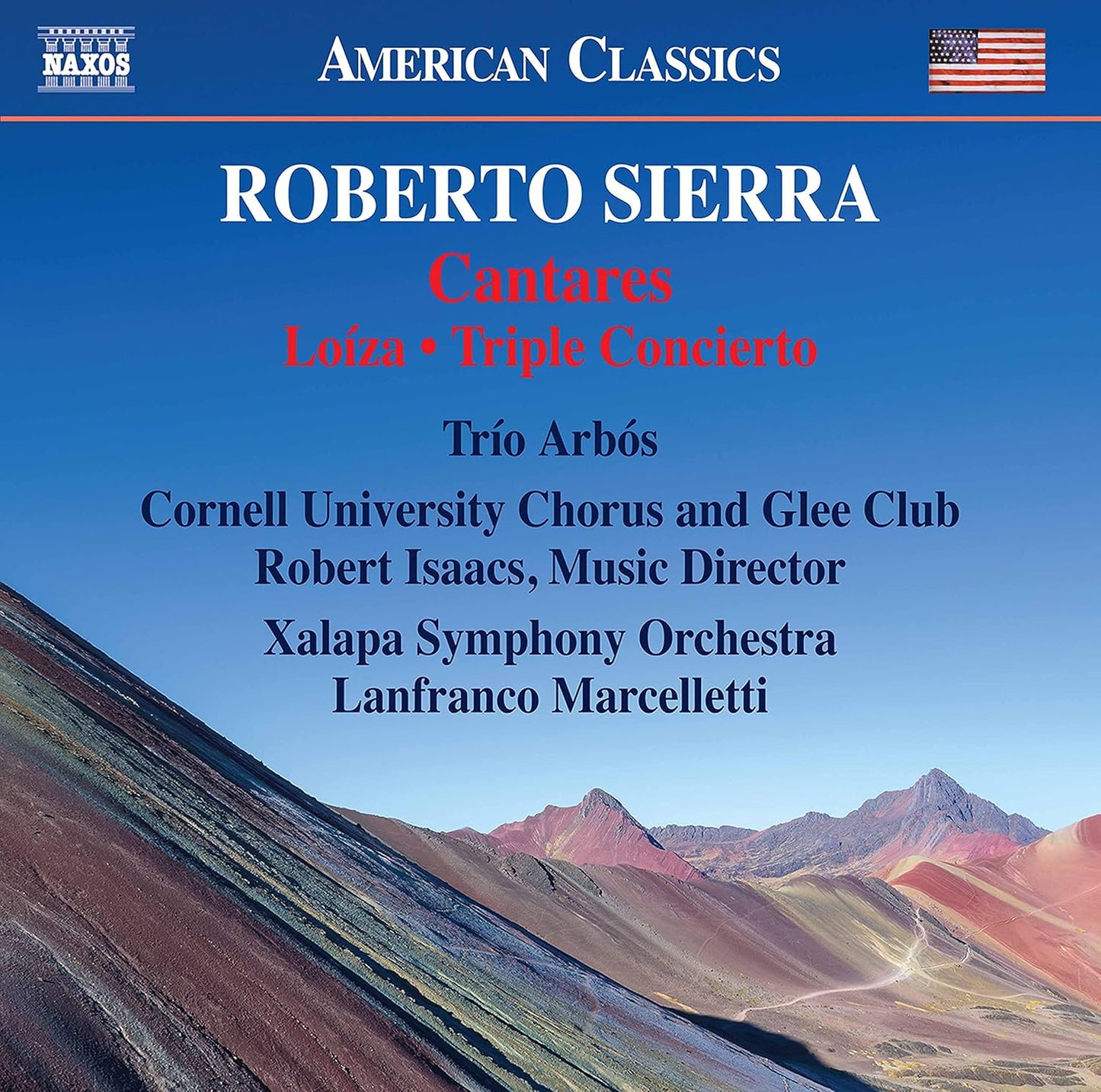 Sierra: Cantares - Loíza - Triple Concierto - Trío Arbós, Cornell University Chorus, Cornell University Glee Club, Xalapa Symphony Orchestra