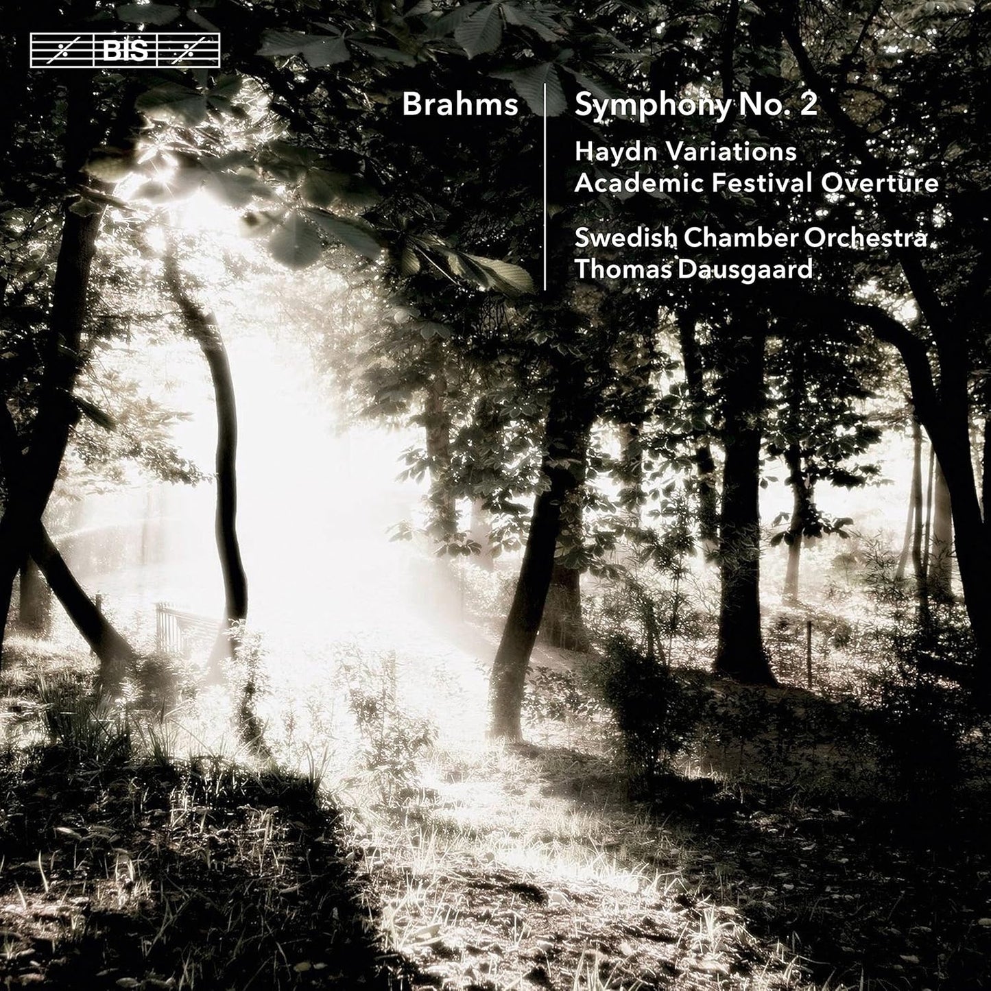Brahms: Symphony No. 2 in D Major, Op. 73 - Swedish Chamber Orchestra, Thomas Dausgaard (Hybrid SACD)