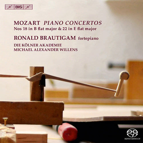 Mozart: Piano Concertos Nos. 18 & 22 - Kölner Akademie, Ronald Brautigam (Hybrid SACD)