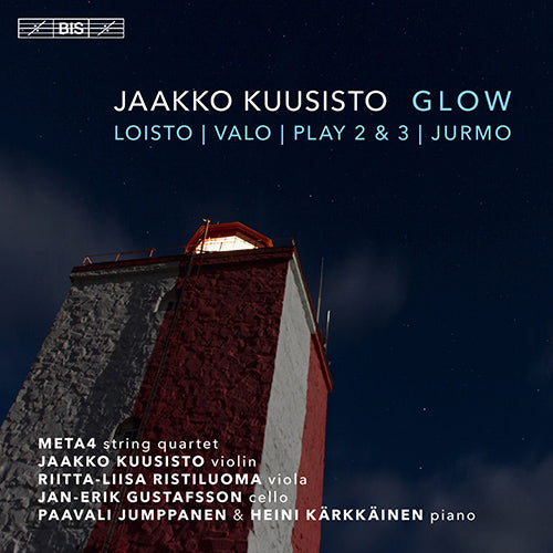 KUUSISTO: Glow - Meta4, Kuusisto, Ristuluoma, Gustafsson, Jumppanen, Kärkkäinen