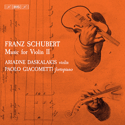 Schubert: Music for Violin, Vol. 2 - Daskalakis, Ariadne; Giacometti, Paolo (Hybrid SACD)