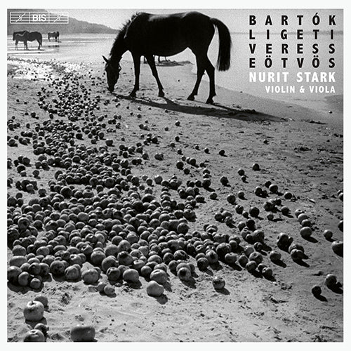 Bartok, Ligeti, Veress & Eotvos: Solos - Nurit Stark (Hybrid SACD)