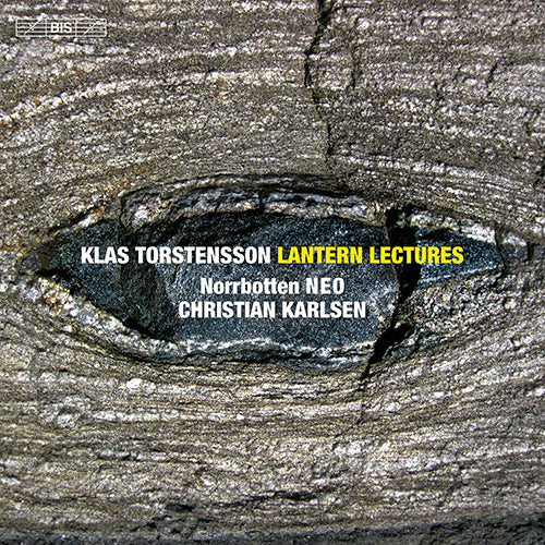 Torstensson: Lantern Lectures I-IV for Sinfonietta - Norrbotten NEO