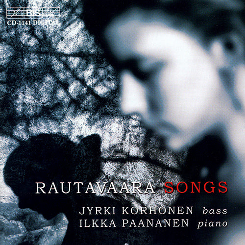 RAUTAVAARA: Songs - Korhonen, Jyrki; Paananen, Ilkka