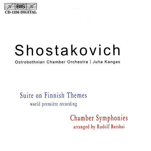SHOSTAKOVICH: Suite on Finnish Themes / Symphony for Strings - Ostrobothnian Chamber Orchestra