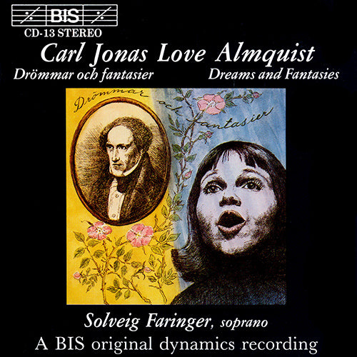 ALMQVIST: Dreams and Fantasies - Solveig Faringer, Lidingo Chamber Choir