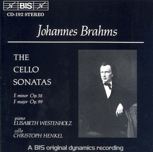 BRAHMS: Cello Sonatas No. 1 and 2 - Henkel, Christoph; Westenholz, Elisabeth