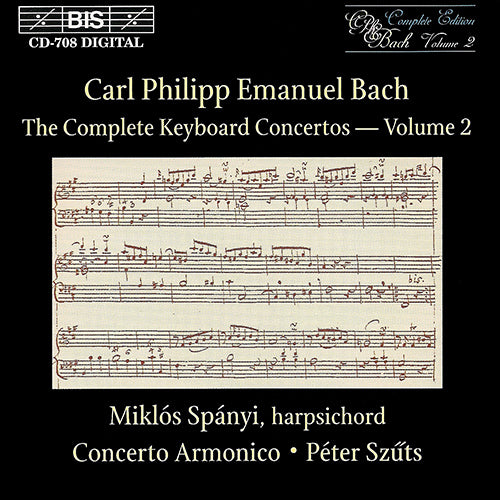 Bach, C.P.E.: Complete Keyboard Concertos, Vol. 02 (Keyboard Concertos, Wq. 4, 7, 12) - Spányi, Concerto Armonico Budapest