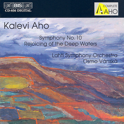 AHO: Symphony No. 10; Syvien vesien juhla - Lahti Symphony Orchestra