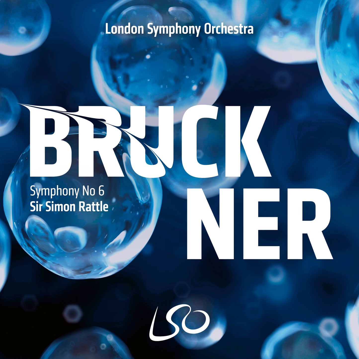 BRUCKNER: Symphony No. 6 - Rattle, London Symphony (Hybrid SACD)