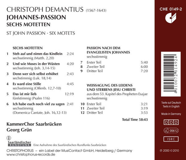 DEMANTIUS: 6 Motets, St. John Passion - KammerChor Saarbrücken
