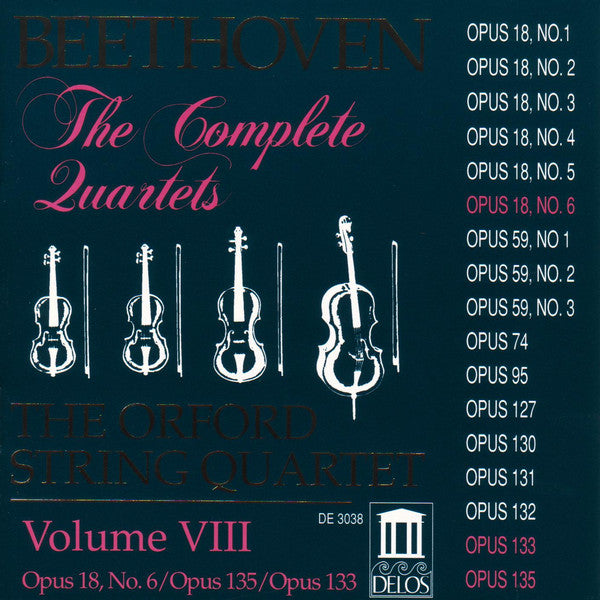 BEETHOVEN: String Quartets, Vol. VIII (Op. 18, No. 6; Op. 135) - Orford String Quartet
