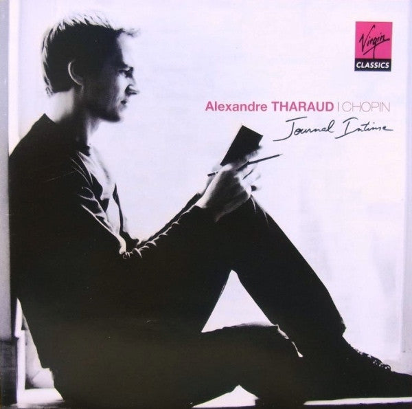 CHOPIN: JOURNAL INTIME (Mazurkas / Ballades / Nocturnes) - ALEXANDRE THARAUD
