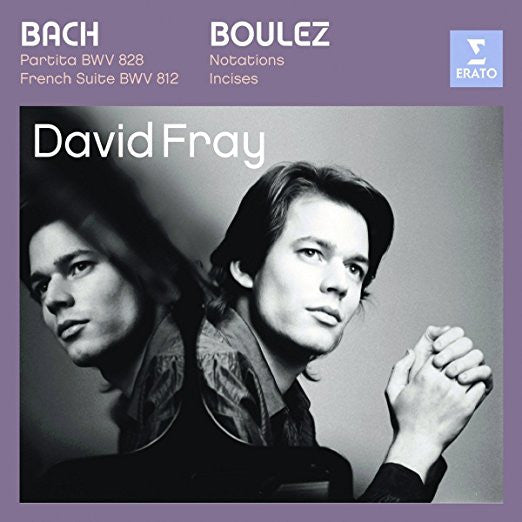 BACH & BOULEZ: PIANO WORKS - Daniel Fray