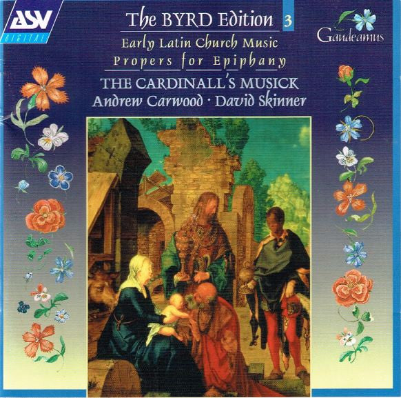 BYRD: Early Latin Church Music; Propers For Epiphany - The Cardinall's Musick