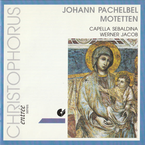 PACHELBEL: MOTETS - CAPELLA SEBALDINA, NUERNBERG