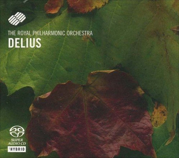 Delius: Brigg Fair & Other Orchestral Works - Christopher Seaman, Royal Philharmonic (Hybrid SACD)