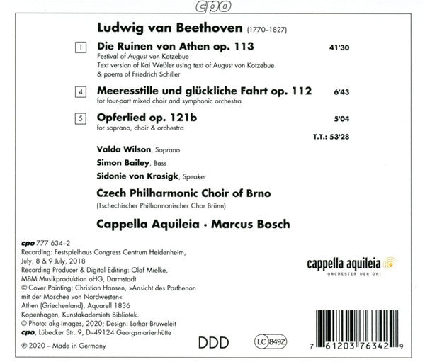Beethoven: Die Ruinen von Athen - Meeresstille und glücklich Fahrt, Op. 112; Opferlied, Op. 121b - Czech Philharmonic Choir Of Brno, Cappella Aquileia, Marcus Bosch