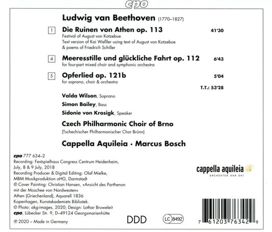 Beethoven: Die Ruinen von Athen - Meeresstille und glücklich Fahrt, Op. 112; Opferlied, Op. 121b - Czech Philharmonic Choir Of Brno, Cappella Aquileia, Marcus Bosch