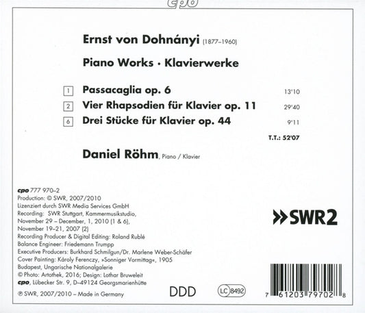 Dohnányi: Piano Works (Passacaglia Op. 6; Rhapsodien Op. 11; Drei Stücke Op. 44) - Daniel Röhm