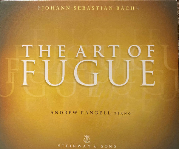 BACH: The Art of the Fugue - Andrew Rangell