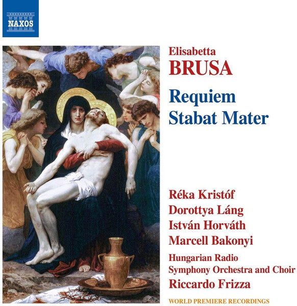 Brusa: Orchestral Works, Vol. 5 (Requiem / Stabat Mater) - Kristóf, D. Láng, I. Horváth, Bakonyi, Hungarian Radio Choir and Symphony, Frizza